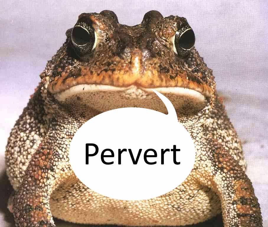 [Image: toadtalk-Pervert.jpg]